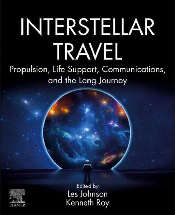 Interstellar Travel Propulsion, Life Support, Communications, and the Long Journey