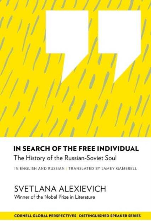 In Search of the Free Individual The History of the RussianSoviet Soul