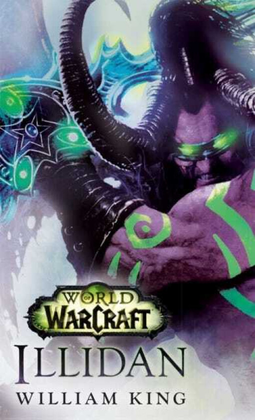 Illidan: World of Warcraft A Novel