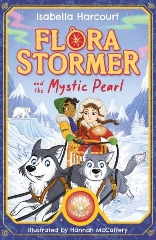 Flora Stormer and the Mystic Pearl  Book 2