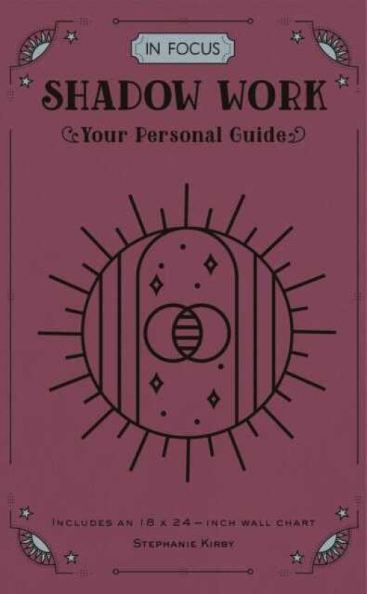 In Focus Shadow Work Your Personal Guide