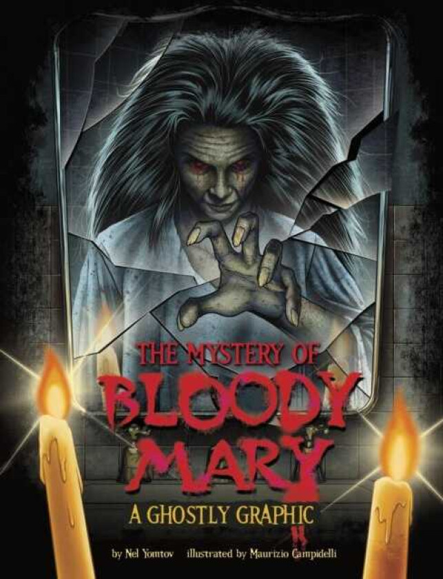 The Mystery of Bloody Mary A Ghostly Graphic