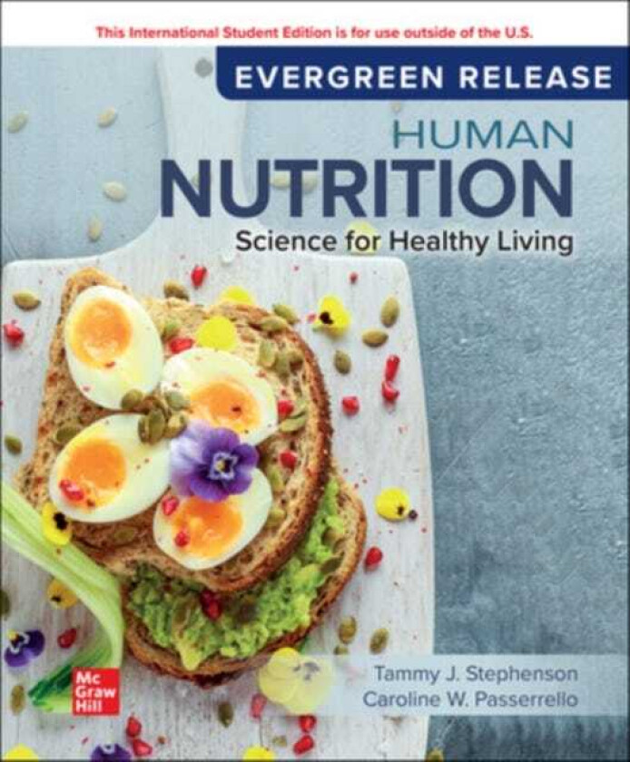 Human Nutrition: Science for Healthy Living: 2024 Release ISE