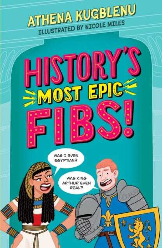 History's Most Epic Fibs Discover the truth behind the world’s biggest historical whoppers