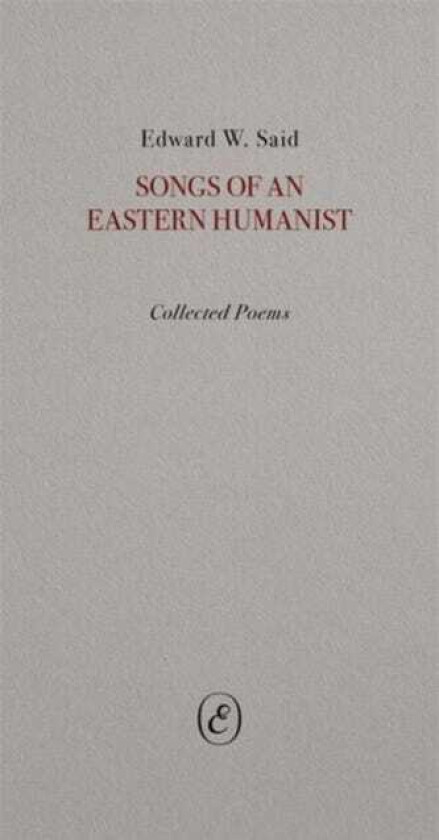Songs of an Eastern Humanist