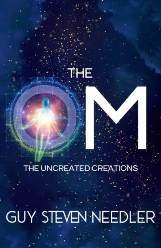 The Om The Uncreated Creations