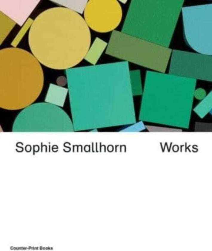 Sophie Smallhorn: Works