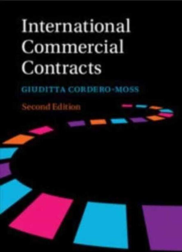 International Commercial Contracts Contract Terms, Applicable Law and Arbitration