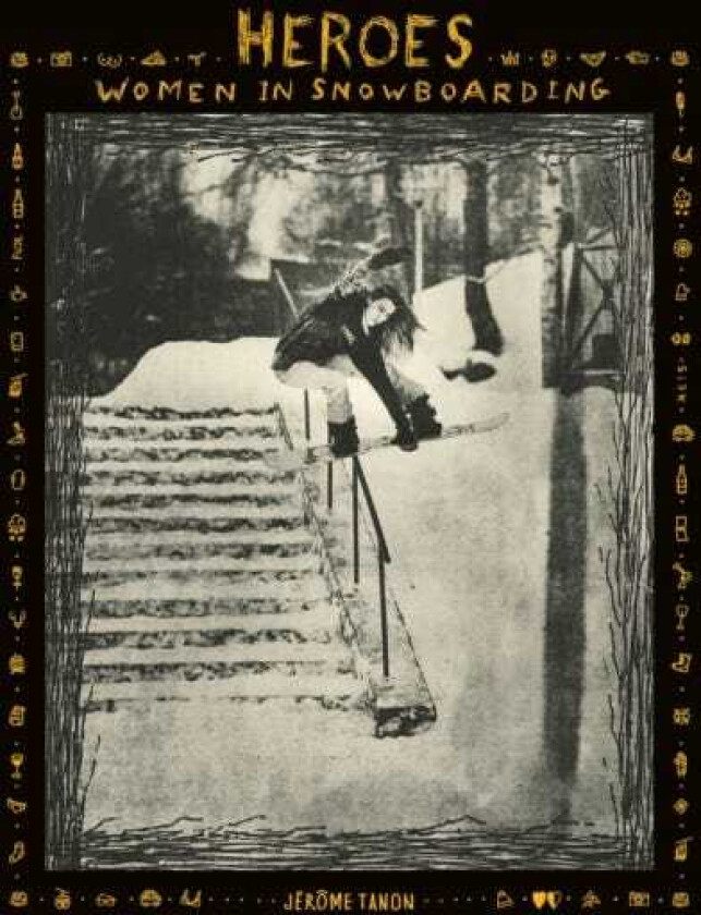 Heroes Women in Snowboarding