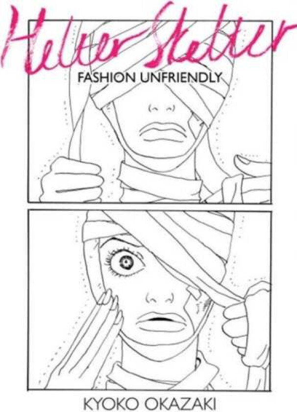 Helter Skelter Fashion Unfriendly