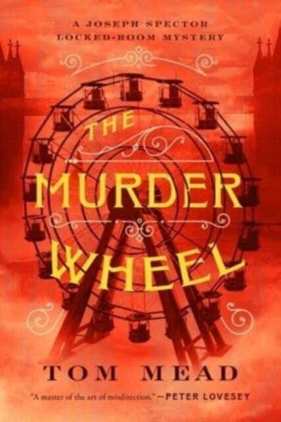 The Murder Wheel A LockedRoom Mystery