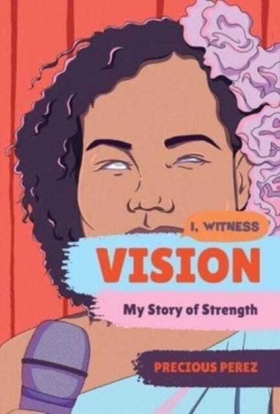 Vision  My Story of Strength