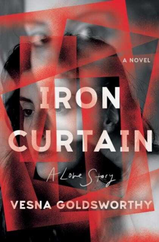 Iron Curtain A Love Story