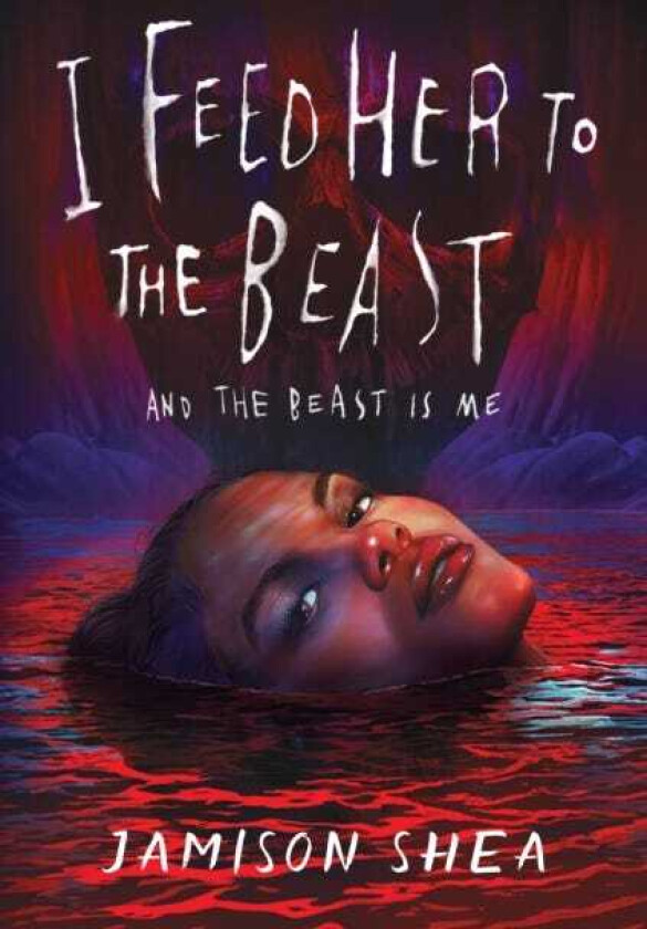 I Feed Her to the Beast and the Beast Is Me