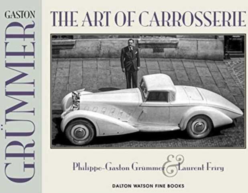 Gaston Grummer The Art of Carrosserie