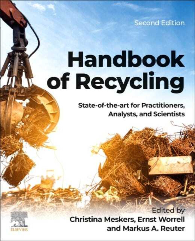 Handbook of Recycling Stateoftheart for Practitioners, Analysts, and Scientists