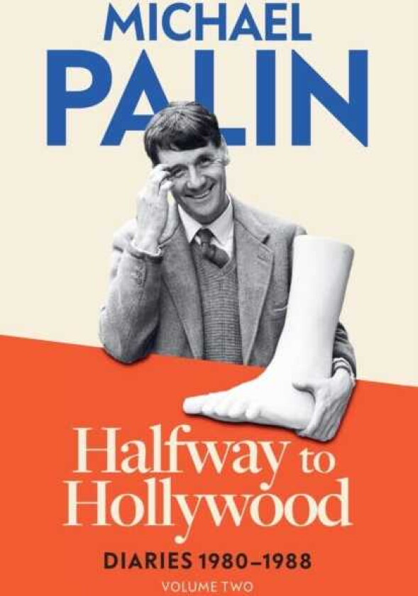 Halfway To Hollywood Diaries 19801988 (Volume Two)