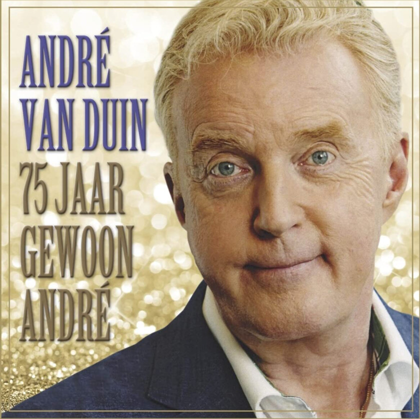 Andre Van Duin  75 Jaar Gewoon André  CD