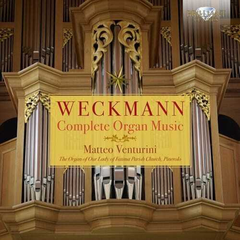 Matteo Venturini Weckmann: Complete Organ Music CD