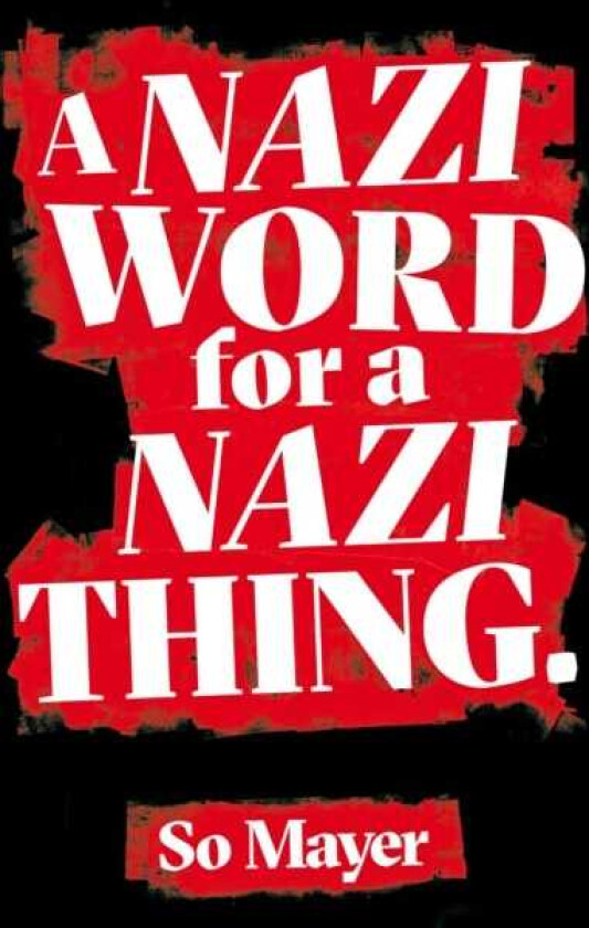 A Nazi Word For A Nazi Thing