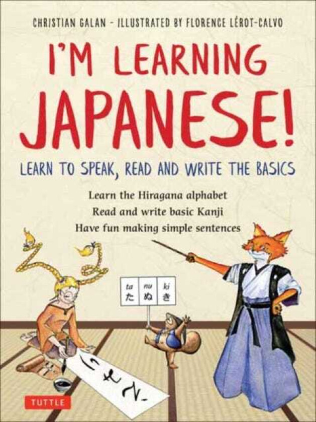 I'm Learning Japanese! Learn to Speak, Read and Write the Basics