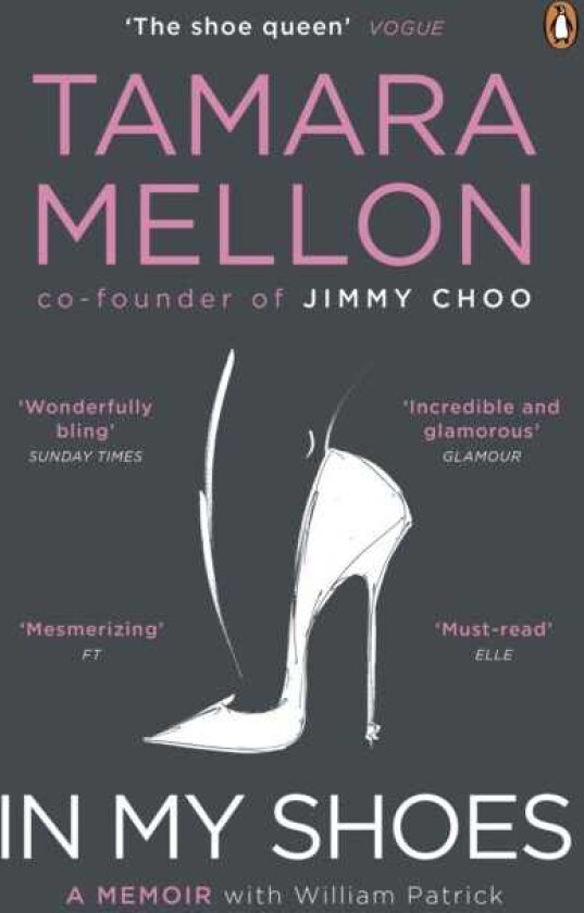 In My Shoes 'Pure Danielle Steel, with added MBA. Wonderfully bling’ Sunday Times