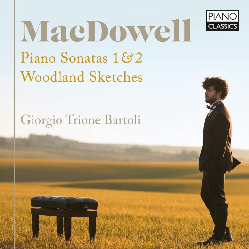 Giorgio Trione Bartoli  Macdowell: Piano Sonatas Nos. 1 & 2; Woodland Sketches  CD