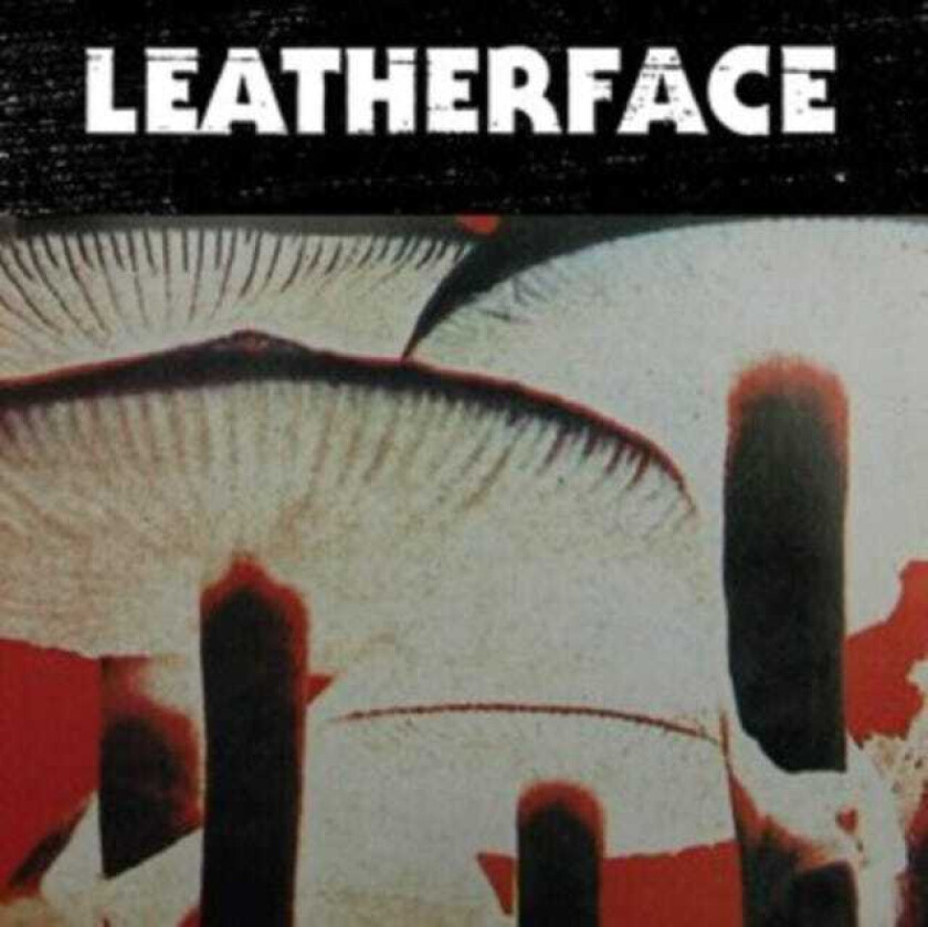 Leatherface Mush CD