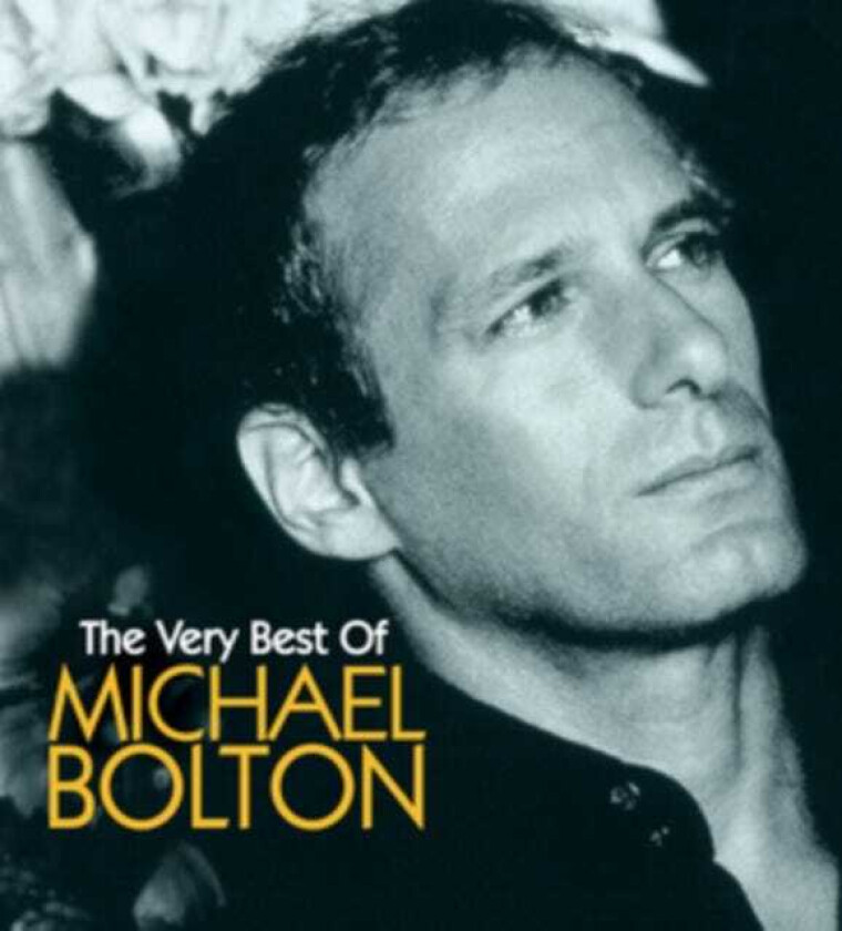 Michael Bolton The Very Best Of Michael Bolton CD