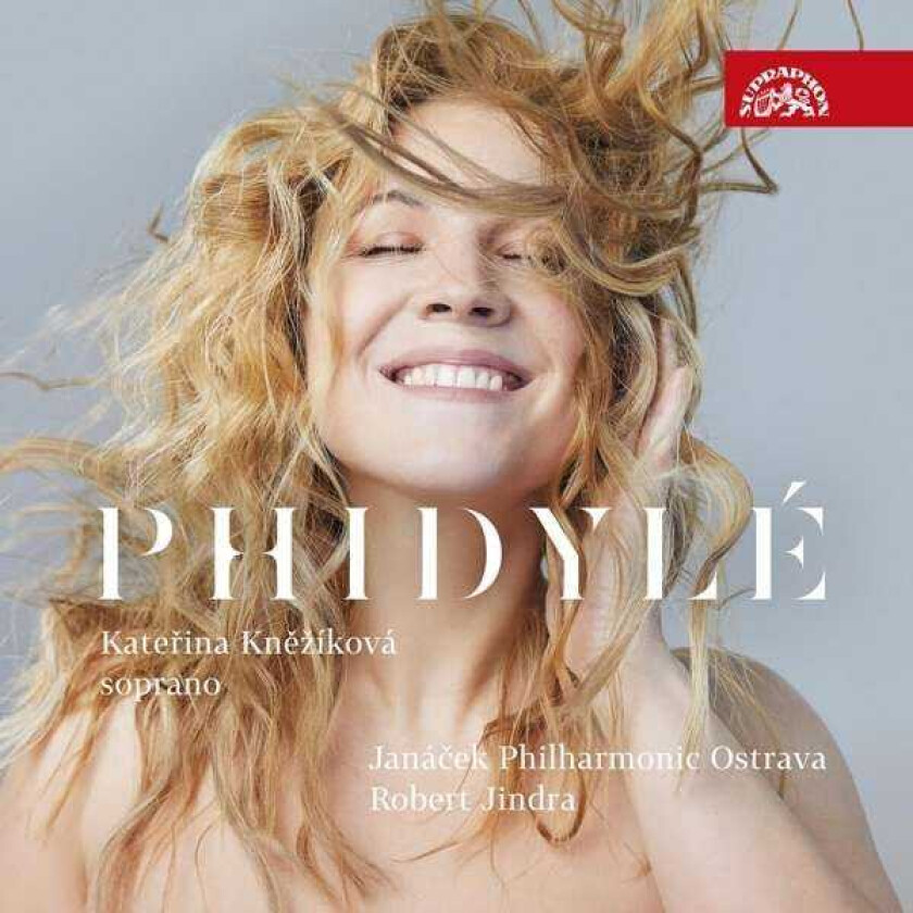 Katerina Knezikova, Robert Jindra, Henri Duparc, Janacek Philharmonic Orchestra  Phidyle  CD