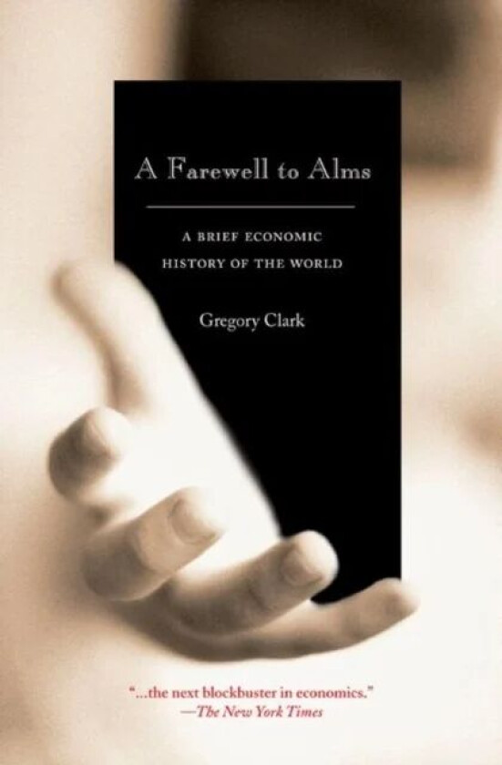 A Farewell to Alms av Gregory Clark