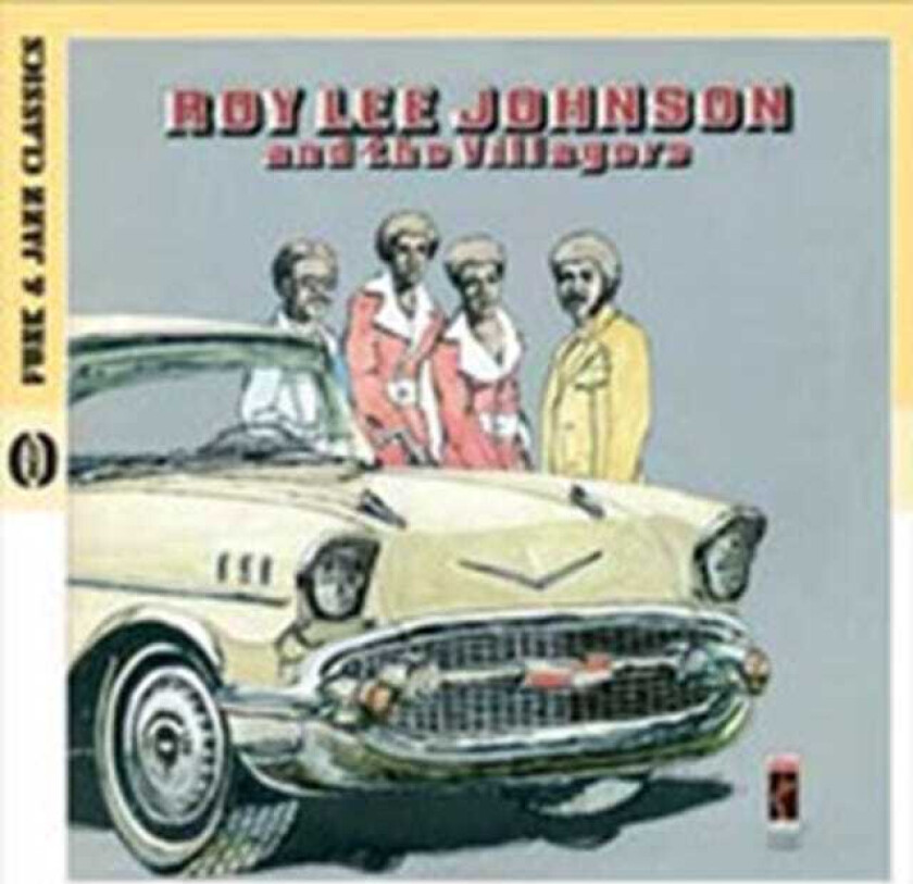 Roy Lee Johnson  Roy Lee Johnson And The Villagers  CD