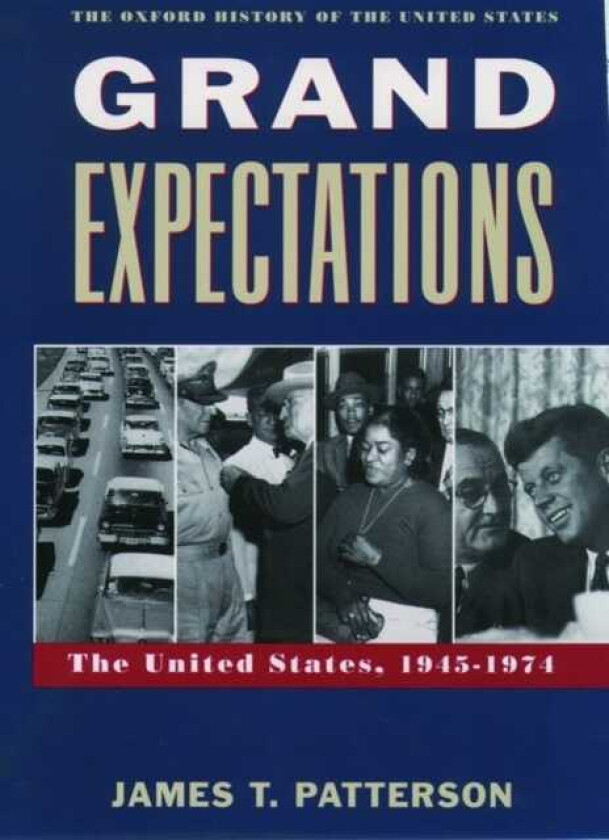 Grand Expectations  The United States, 19451974