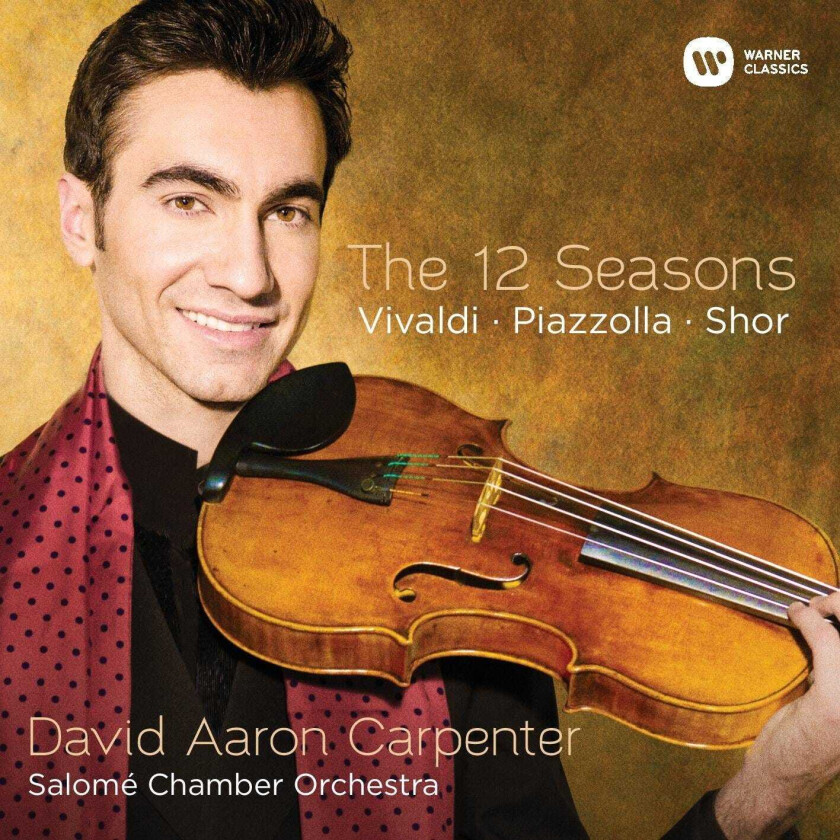 Astor Piazzolla, David Aaron Carpenter, Salomé Chamber Orchestra  David Aaron Carpenter  The 12 Seasons  CD