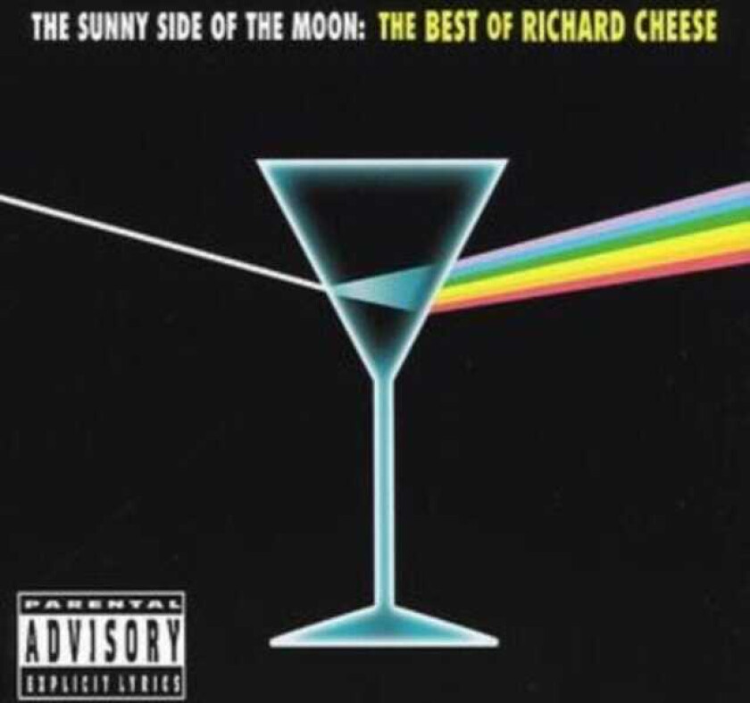 Richard Cheese  The Sunny Side Of The Moon: The Best Of Richard Cheese  CD