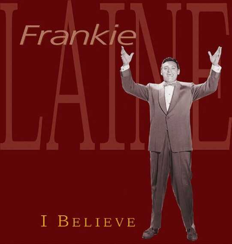 Bilde av Frankie Laine  I Believe  CD