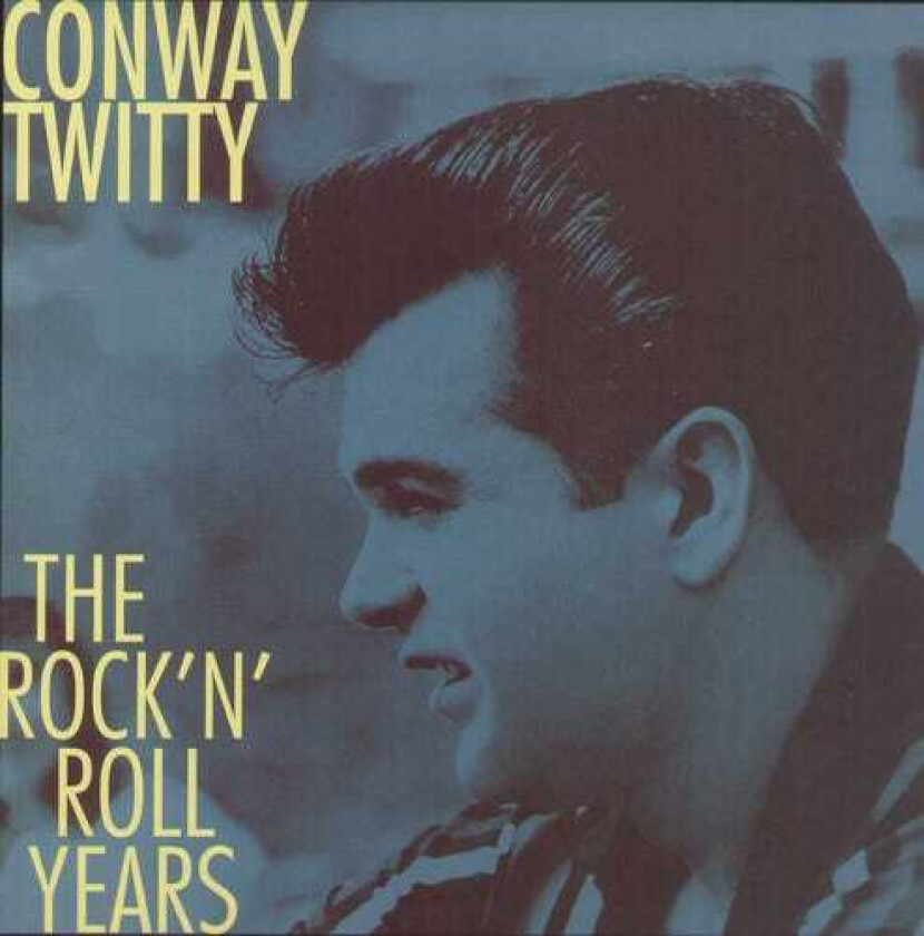 Conway Twitty The Rock 'n' Roll Years CD