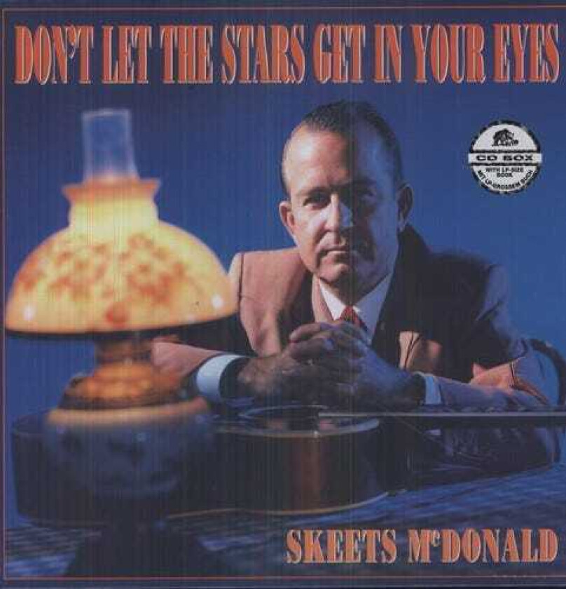 Skeets McDonald  Don't Let The Stars Get In Your Eyes  CD