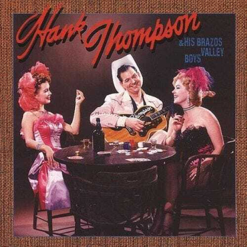 Bilde av Hank Thompson  Hank Thompson & His Brazos Valley  CD