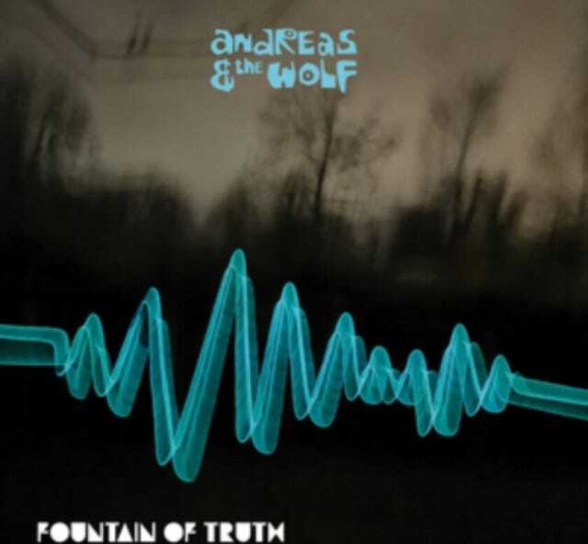 Andreas & The Wolf Fountain Of Truth LP/Vinyl