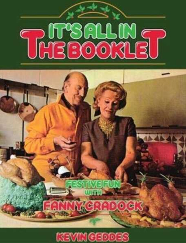 It's All In The Booklet! Festive Fun with Fanny Cradock