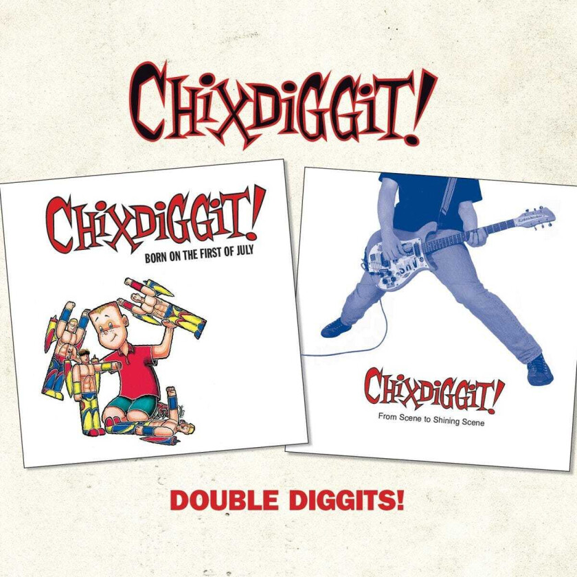 Chixdiggit  Double Diggits!  CD