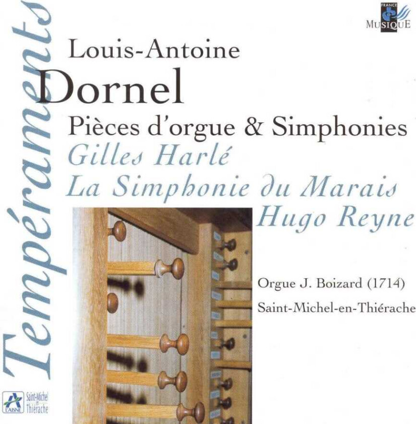 Hugo Reyne, La Simphonie Du Marais Orchestra, Gilles Harlé, (La) Simphonie Du Marais Orchestra Dornel Org Wks CD
