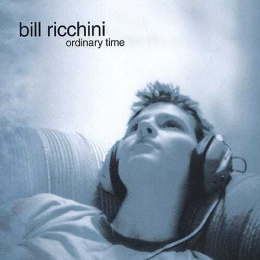 Bill Ricchini  Ordinary Time  CD