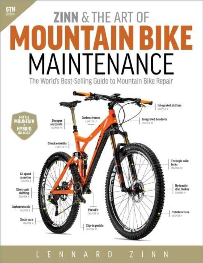 Zinn & the Art of Mountain Bike Maintenance The World's BestSelling Guide to Mountain Bike Repair