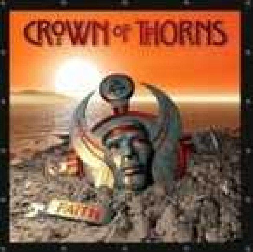 Crown Of Thorns  Faith  CD