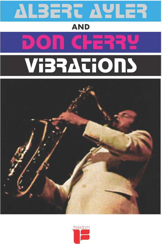 Albert Ayler & Don Cherry, Albert Ayler, Don Cherry Vibrations LP/Vinyl