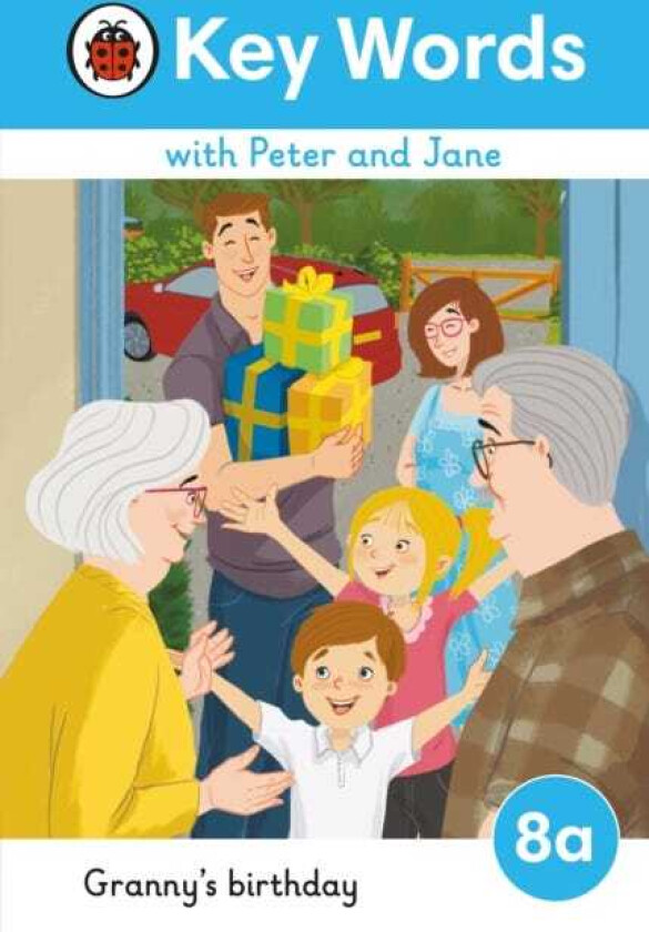 Key Words with Peter and Jane Level 8a – Granny's Birthday