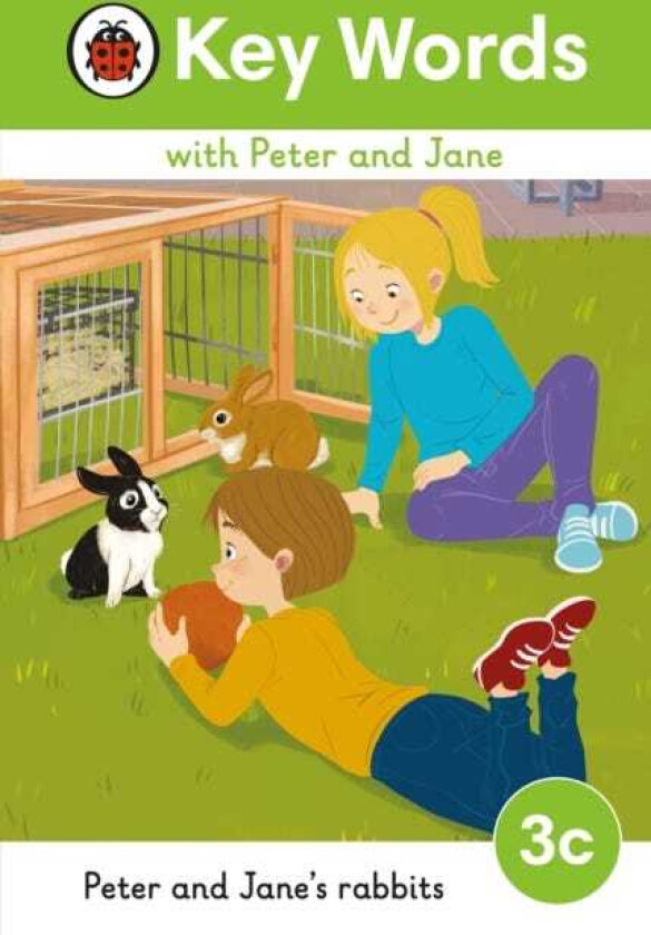 Key Words with Peter and Jane Level 3c – Peter and Jane's Rabbits