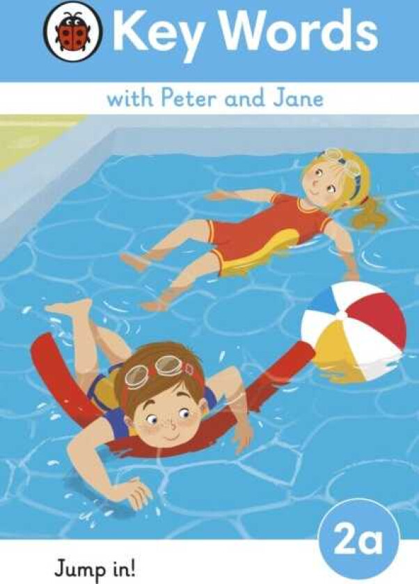 Key Words with Peter and Jane Level 2a  Jump In!